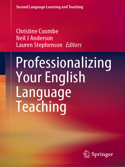 Title details for Professionalizing Your English Language Teaching by Christine Coombe - Available